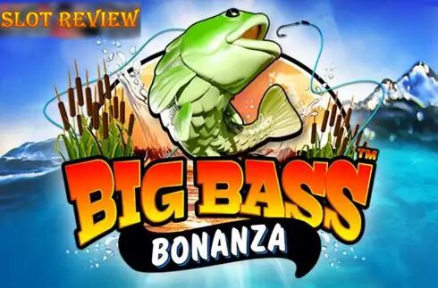 Big Bass Bonanza slot